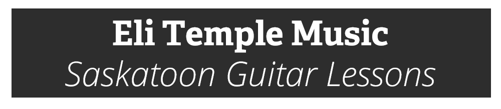 Saskatoon Guitar Lessons | Eli Temple Music